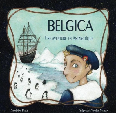 Belgica : une aventure en Antarctique