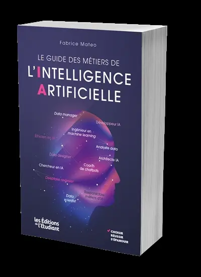 Le guide des métiers de l'intelligence artificielle