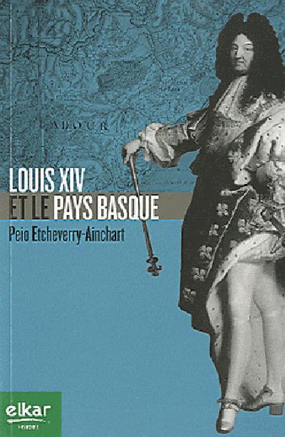 Louis XIV et le Pays basque