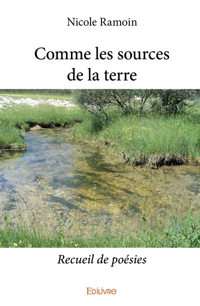 Comme les sources de la...