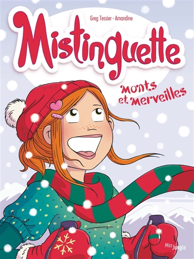 Mistinguette T4 : Monts et merveilles