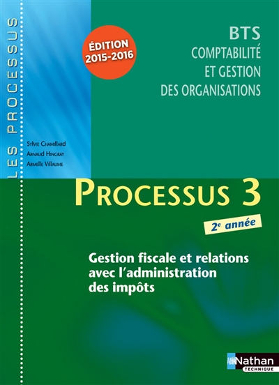 Processus 3 gestion fiscale et relations avec l'administration des impôts : BTS CGO 2e année