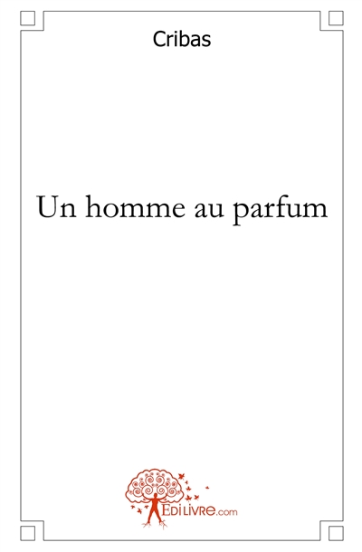 Un homme au parfum
