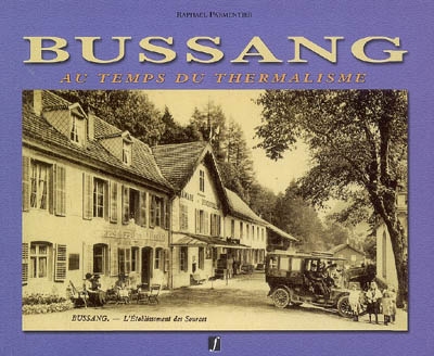 Bussang : ville thermale du massif vosgien