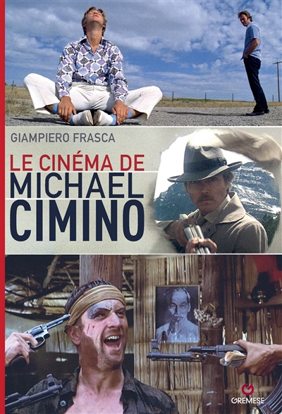 Le cinéma de Michael Cimino
