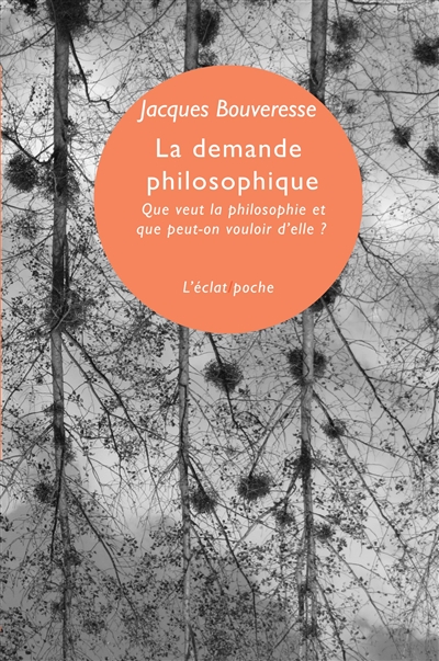 La demande philosophique : que veut la philosophie et que peut-on vouloir d'elle ? : leçon inaugurale du Collège de France, 6 octobre 1995