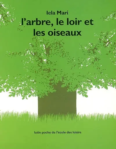 L'arbre, le loir et les oiseaux