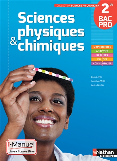 Sciences physiques et chimiques, 2e bac pro : i-manuel, livre + licence élève