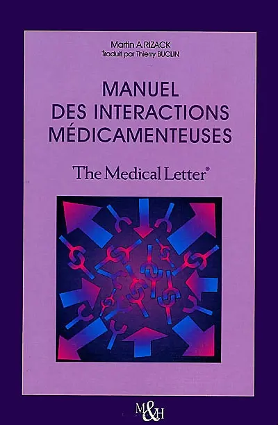 Manuel des interactions médicamenteuses : The Medical Letter