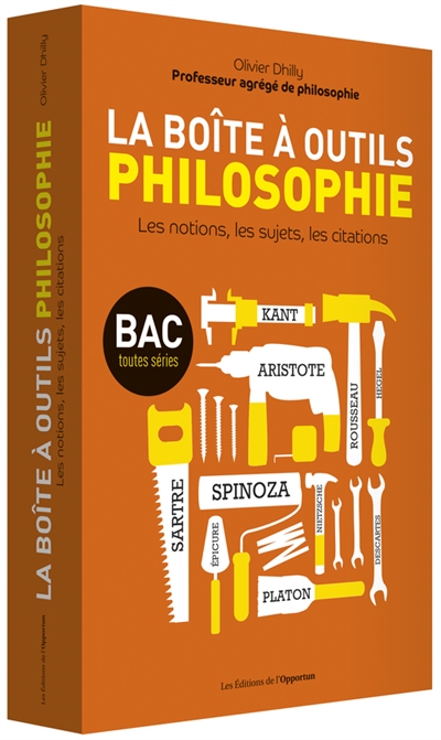 La boîte à outils philosophie : les notions, les sujets, les citations : bac, toutes séries