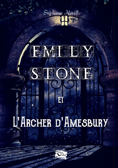 Emily Stone : et l'archer d'Amesbury
