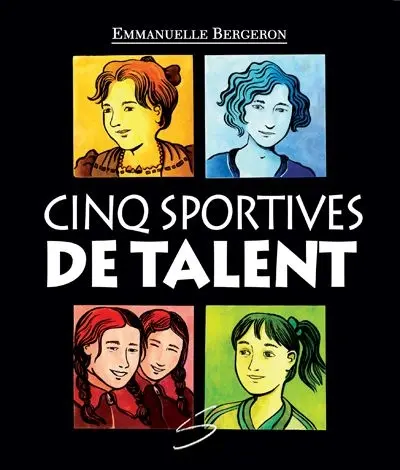 Cinq sportives de talent