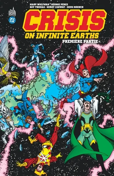 Crisis on infinite earths. Vol. 1 Crisis on infinite earths. Vol. 1