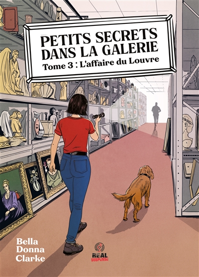 Petits secrets dans la galerie, tome 3 : L'affaire du Louvre