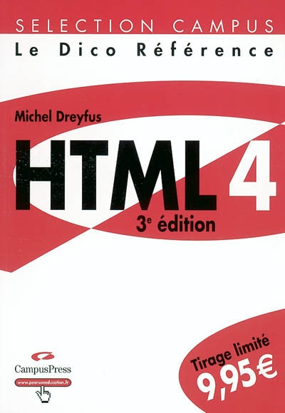 HTML 4 : le dico référence