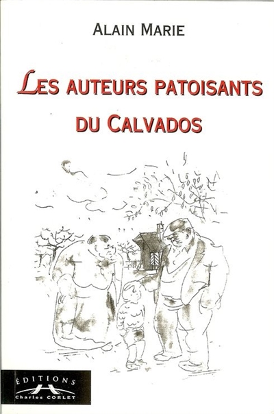 Les auteurs patoisants du Calvados