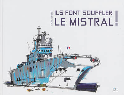 Ils font souffler le Mistral !