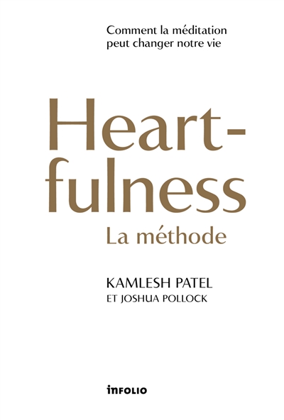 Heartfulness, la méthode : comment la méditation peut changer notre vie