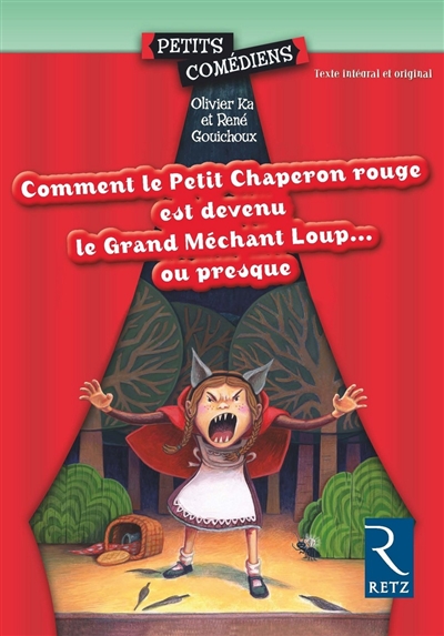 Comment le Petit Chaperon rouge est devenu le Grand méchant loup.. Ou presque