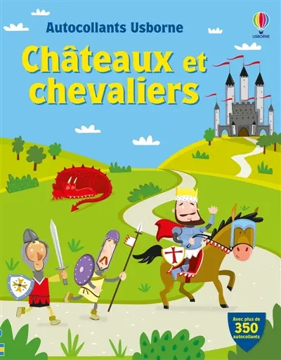 Châteaux et chevaliers : Autocollants Usborne : Dès 5 ans