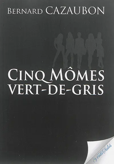 Cinq mômes vert-de-gris