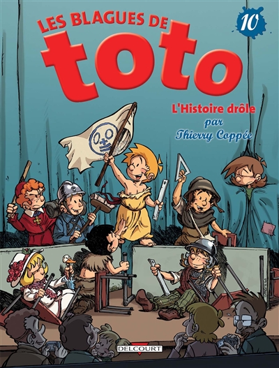 Les blagues de Toto. Vol. 10. L'histoire drôle