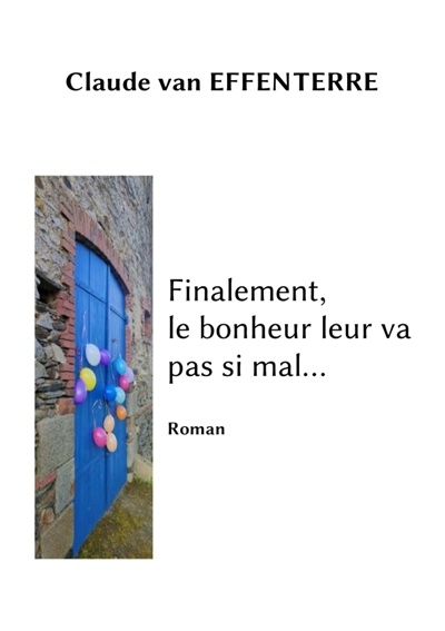 Finalement, le bonheur leur...