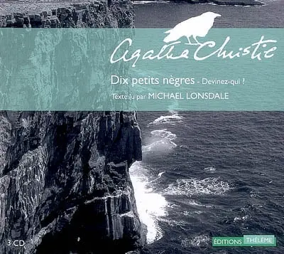 Dix petits nègres : devinez qui