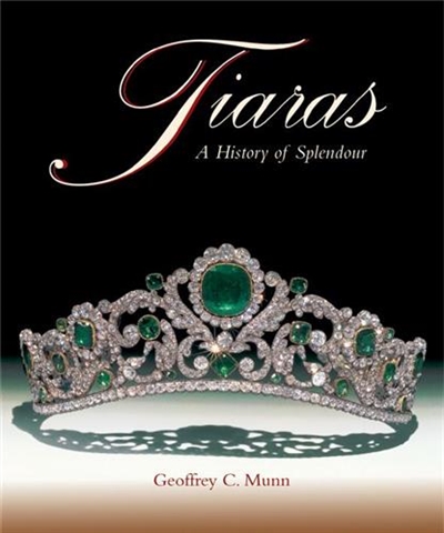 Tiaras : A History of Splendour