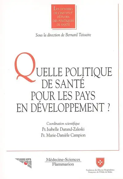 Quelle politique de santé pour les pays en développement ?
