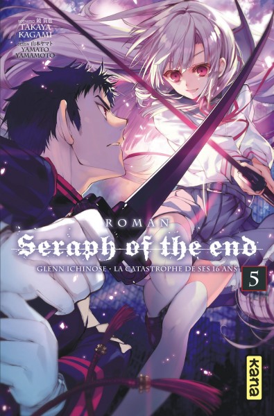 Seraph of the end : Glenn Ichinose, la catastrophe de ses 16 ans. Vol. 5