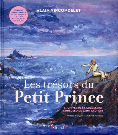 Les trésors du Petit Prince : archives de la succession Consuelo de Saint-Exupéry