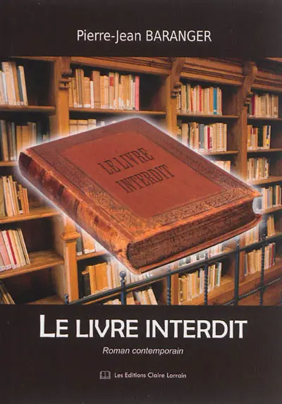 Le livre interdit : roman contemporain