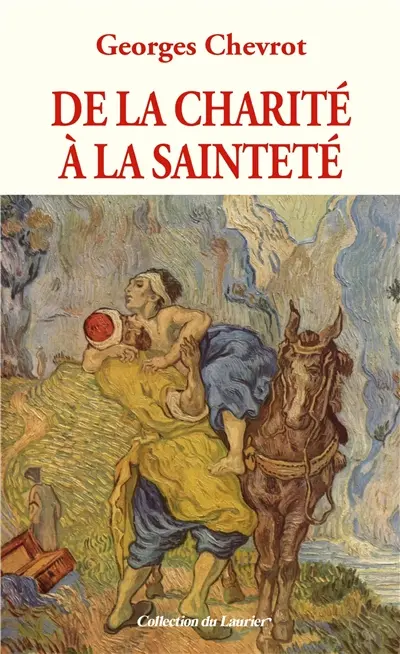 De la charité à la sainteté