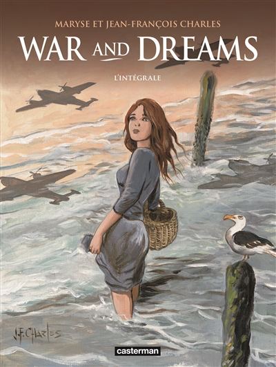 War and dreams : l'intégrale
