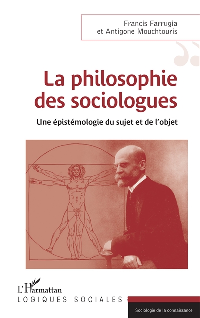 La philosophie des sociologues : une épistémologie du sujet et de l'objet