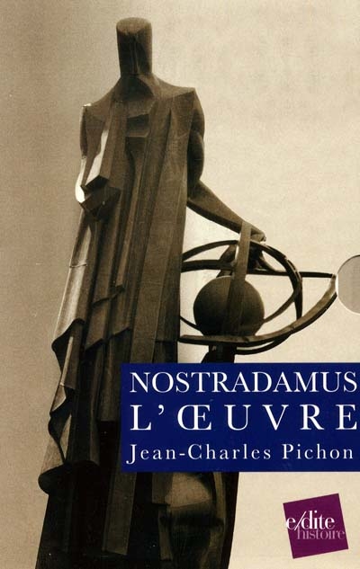 Nostradamus, la vie