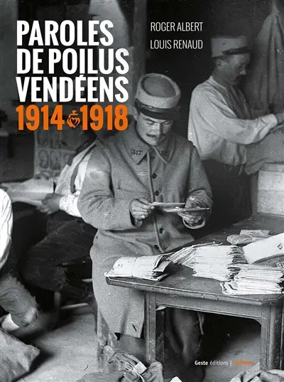 Paroles de poilus vendéens
