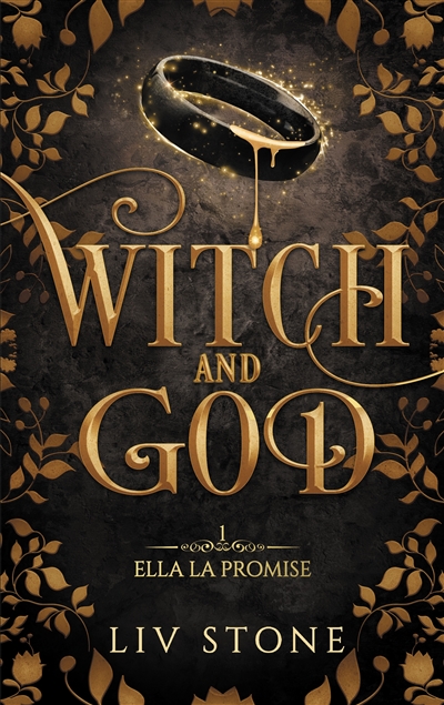 Witch and God. Vol. 1. Ella la promise
