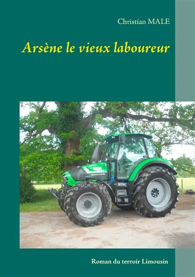 Arsène le vieux laboureur