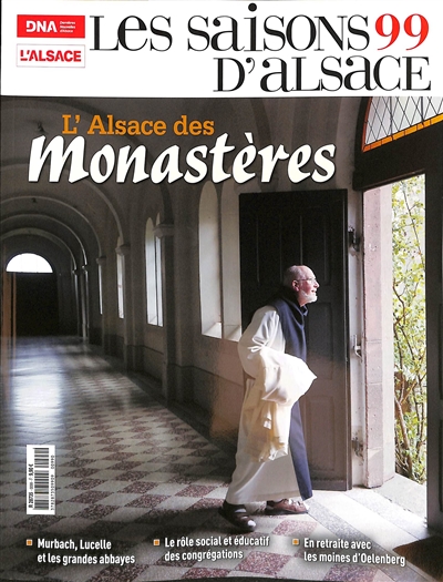 Saisons d'Alsace (Les), n° 99. L'Alsace des monastères