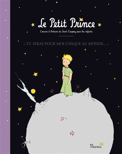 Le Petit Prince : l'oeuvre d'Antoine de Saint-Exupéry pour les enfants