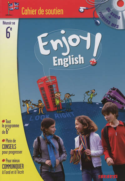 Enjoy English !, 6e : cahier de soutien : réussir sa 6e