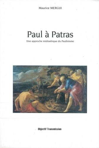 Paul à Patras : une approche midrashique du paulinisme