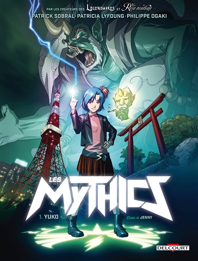 Les mythics. Vol. 1. Yuko
