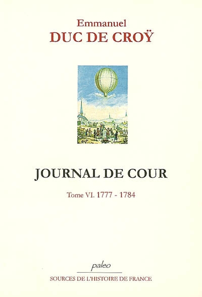 Journal de cour. Vol. 6. 1777-1784