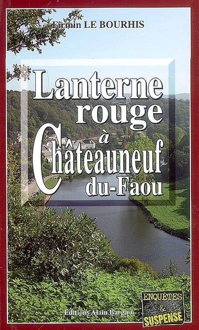 Lanterne rouge à Châteauneuf-du-Faou
