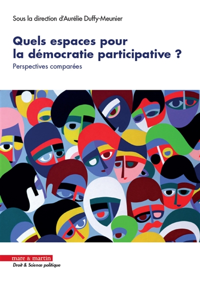 Quels espaces pour la démocratie participative ? : perspectives comparées