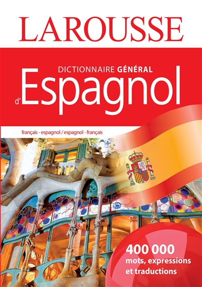 Dictionnaire général français-espagnol, espagnol-français. Diccionario francés-espanol, espanol-francés