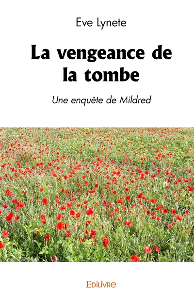 La vengeance de la tombe :...
